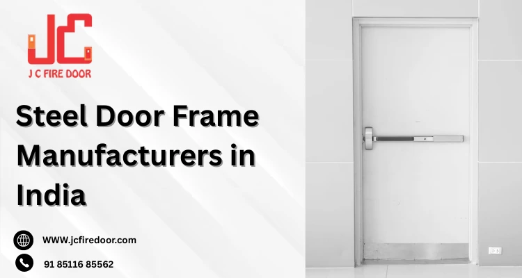 Steel Door Frame Manufacturers in India