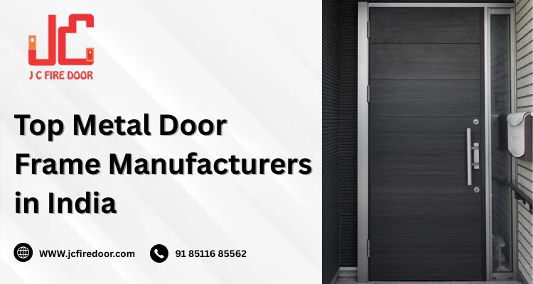 Top Metal Door Frame Manufacturers in India