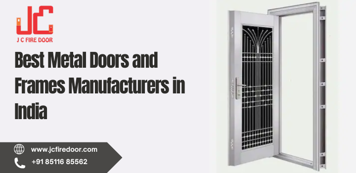 Best Metal Doors and Frames Manufacturers in India (2025)