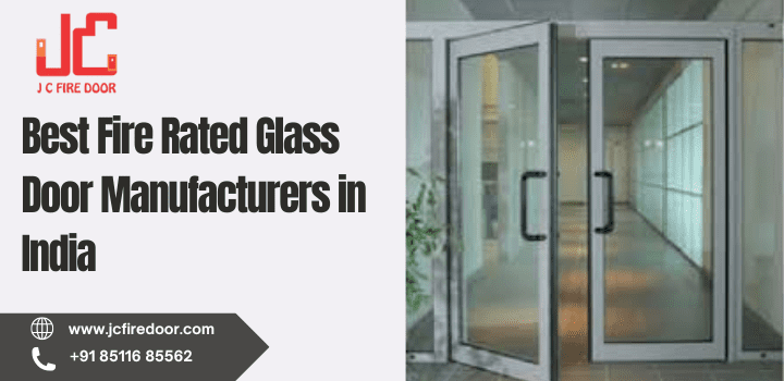 Best Fire Rated Glass Door Manufacturers in India